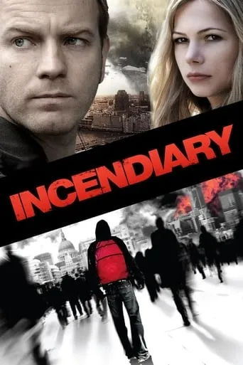 Incendiary movie poster - Rated 5.4/10