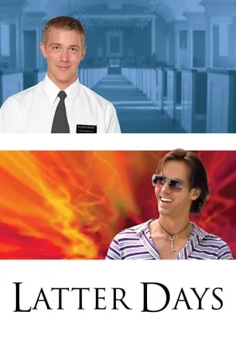 Latter Days movie poster - Rated 6.848/10