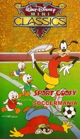 Sport Goofy in Soccermania movie poster - Rated 6.7/10