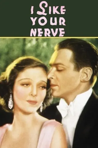 I Like Your Nerve movie poster - Rated 5.7/10