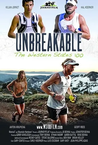 Unbreakable: The Western States 100 movie poster - Rated 7.7/10