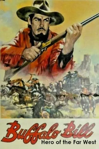 Buffalo Bill, Hero of the Far West movie poster - Rated 4.9/10