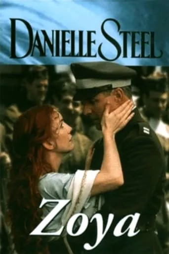 Danielle Steel's Zoya movie poster - Rated 4.8/10
