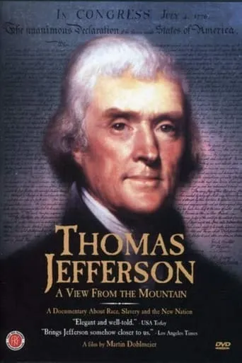 Thomas Jefferson: A View from the Mountain movie poster - Rated 5/10