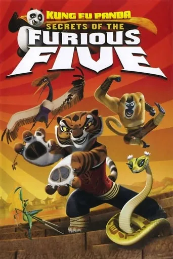 Kung Fu Panda: Secrets of the Furious Five movie poster - Rated 6.7/10