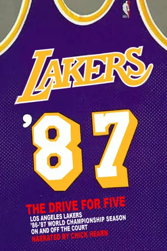 Los Angeles Lakers: '87 The Drive For Five movie poster - Entertainment content