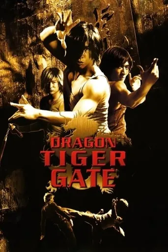 Dragon Tiger Gate movie poster - Rated 6.7/10