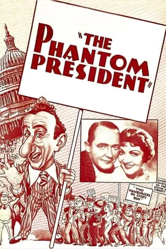 The Phantom President movie poster - Rated 5.5/10