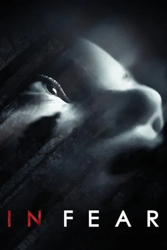 In Fear movie poster - Rated 5.583/10