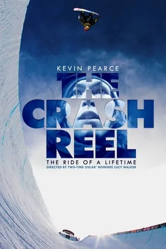 The Crash Reel movie poster - Rated 7.3/10