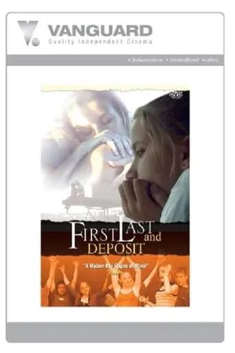 First, Last and Deposit movie poster - Rated 2/10