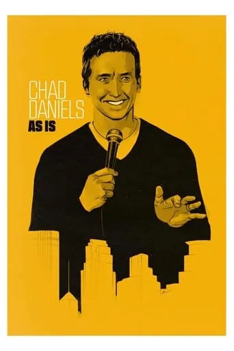 Chad Daniels: As Is movie poster - Rated 5.5/10