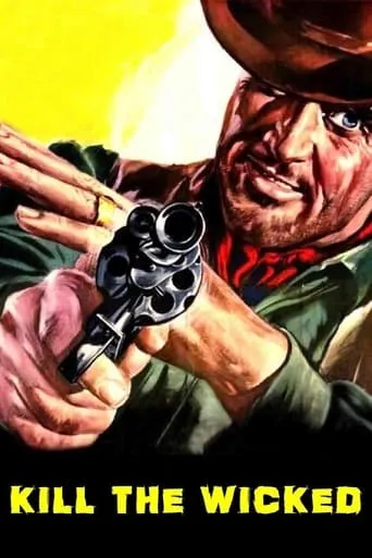 Kill the Wicked! movie poster - Rated 5.4/10