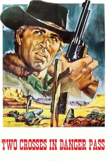 Two Crosses in Danger Pass movie poster - Rated 6.7/10