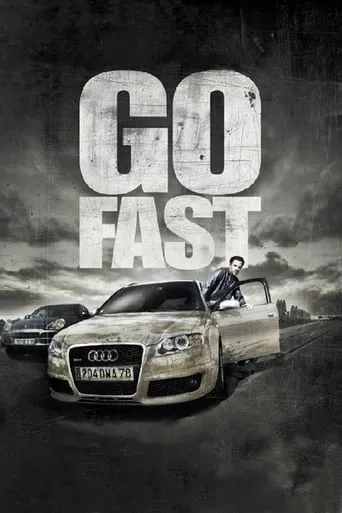 Go Fast movie poster - Rated 5.872/10