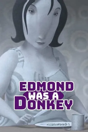 Edmond Was a Donkey movie poster - Rated 8/10