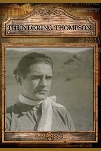 Thundering Thompson movie poster - Rated 3.5/10