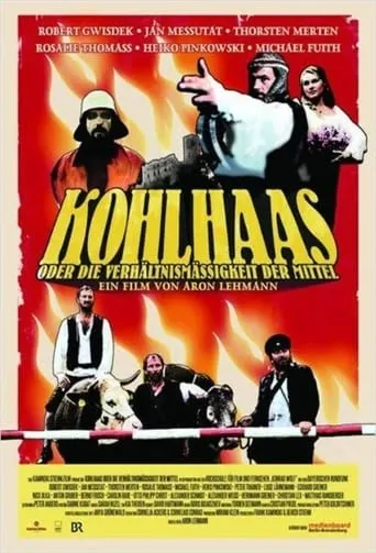 Kohlhaas or the Proportionality of Means movie poster - Rated 6.9/10