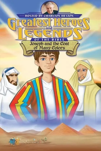 Greatest Heroes and Legends of the Bible: Joseph and the Coat of Many Colors TV series poster - Entertainment content