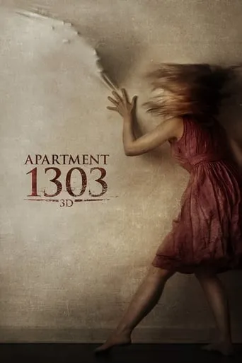 Apartment 1303 3D movie poster - Rated 3.625/10