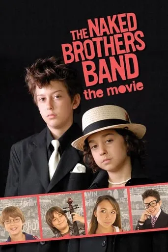 The Naked Brothers Band: The Movie movie poster - Rated 4.9/10