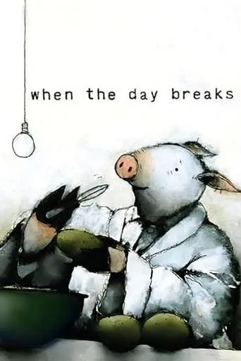 When the Day Breaks movie poster - Rated 6.7/10