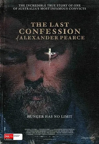 The Last Confession of Alexander Pearce movie poster - Rated 5.8/10