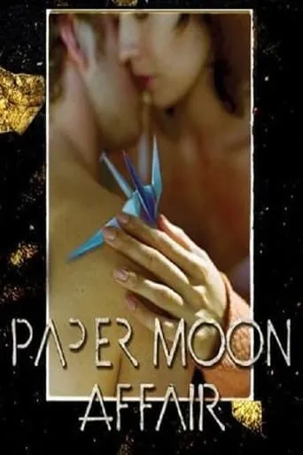 Paper Moon Affair movie poster - Rated 5.3/10