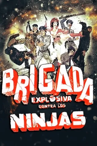 Explosive Brigade Against the Ninjas movie poster - Rated 6/10