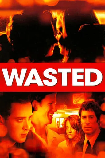 Wasted movie poster - Rated 5/10