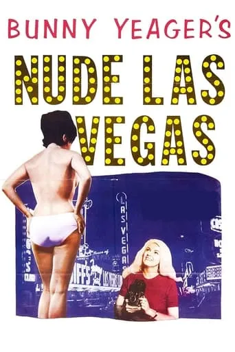Bunny Yeager's Nude Las Vegas movie poster - Rated 4.6/10