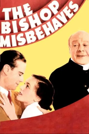 The Bishop Misbehaves movie poster - Rated 4/10