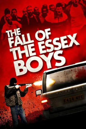 The Fall of the Essex Boys movie poster - Rated 4.6/10