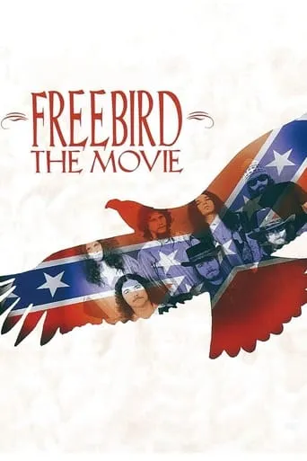 Lynyrd Skynyrd - Freebird, The Movie & Tribute Tour movie poster - Rated 7.4/10