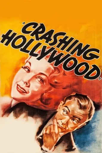 Crashing Hollywood movie poster - Rated 5.8/10