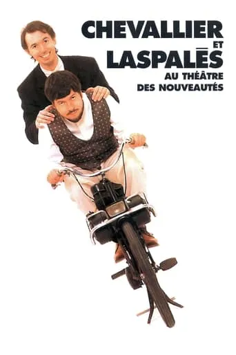 Chevallier et Laspalès au Théâtre des Nouveautés movie poster - Rated 8/10