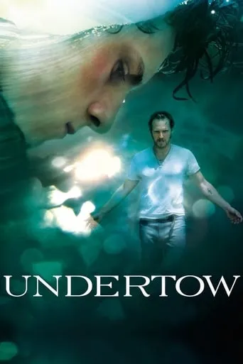 Undertow movie poster - Rated 6/10