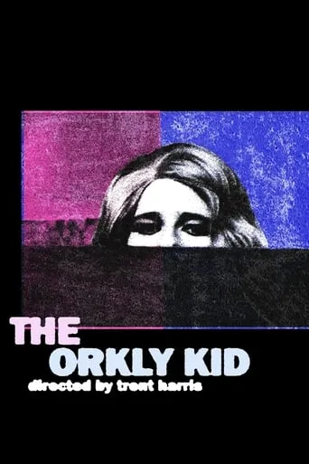 The Orkly Kid movie poster - Rated 5.7/10