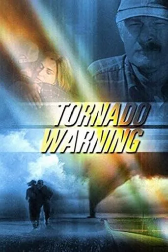Tornado Warning movie poster - Rated 4.6/10