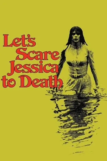 Let's Scare Jessica to Death movie poster - Rated 6.3/10