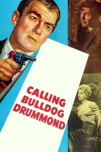 Calling Bulldog Drummond movie poster - Rated 5.8/10