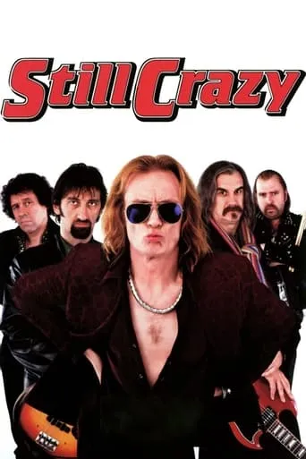Still Crazy movie poster - Rated 6.8/10