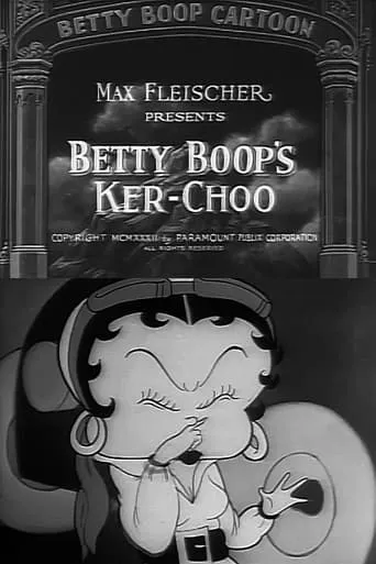 Betty Boop's Ker-Choo movie poster - Rated 6.2/10