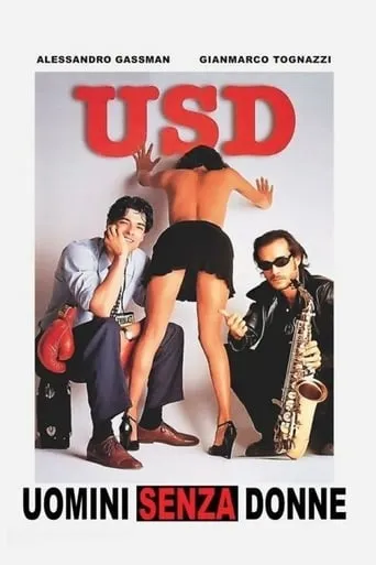 Uomini senza donne movie poster - Rated 4.7/10