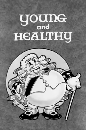 Young and Healthy movie poster - Rated 4/10