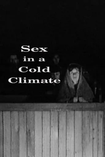 Sex in a Cold Climate movie poster - Rated 7.4/10