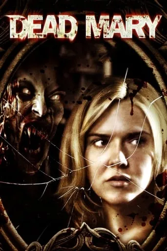 Dead Mary movie poster - Rated 4.482/10