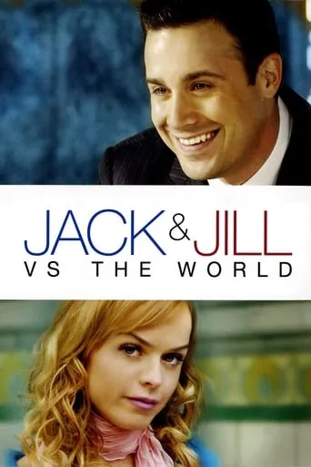 Jack and Jill vs. The World movie poster - Rated 5.2/10