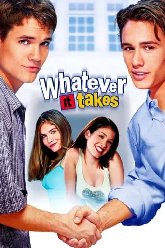 Whatever It Takes movie poster - Rated 5.8/10