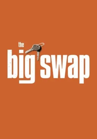 The Big Swap movie poster - Rated 4.2/10